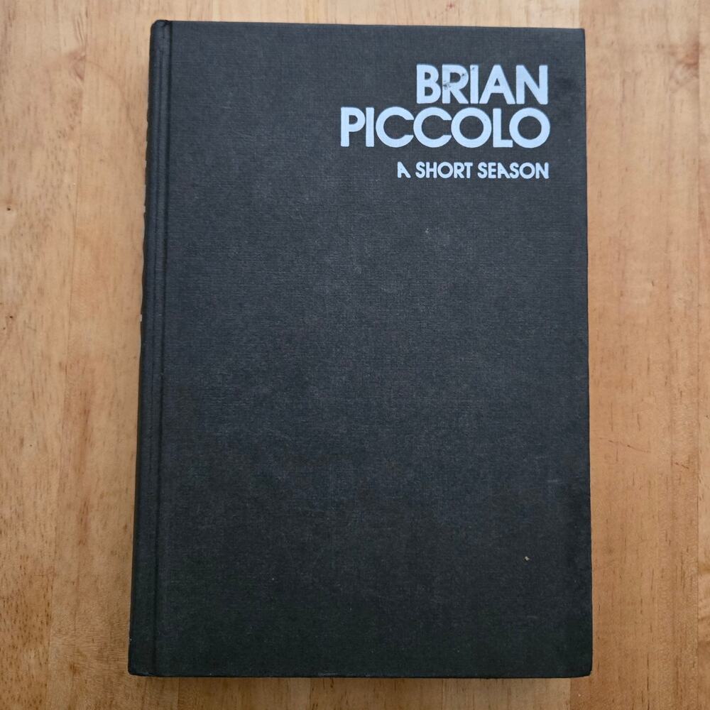 Brian Piccolo: A Short Season Hardcover 1972 5th Printing Rand McNally